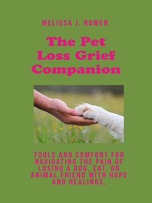 cover image of The Pet Loss Grief Companion
